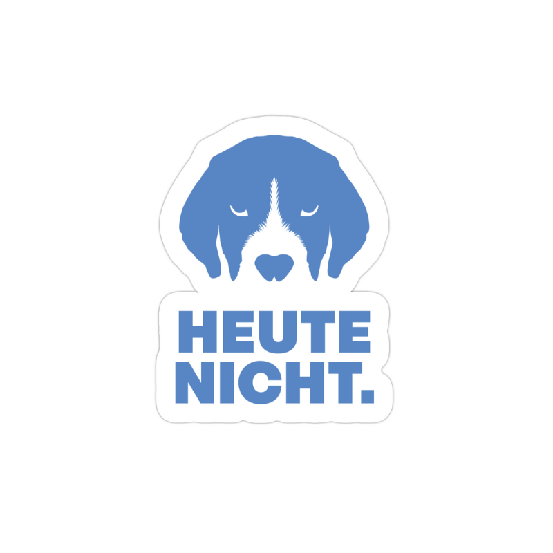 Sticker Heute HEUTE NICHT Sticker | ARThurDesign